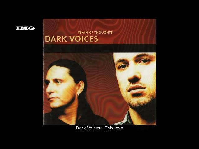 Dark Voices - This love