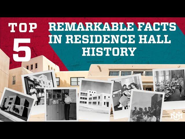 Campus Countdown | Top 5 Historic Facts about UNM Housing