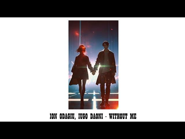 Ion Odagiu x Halsey - Without Me (ft. Iugo Daoni) [Official Visualiser]