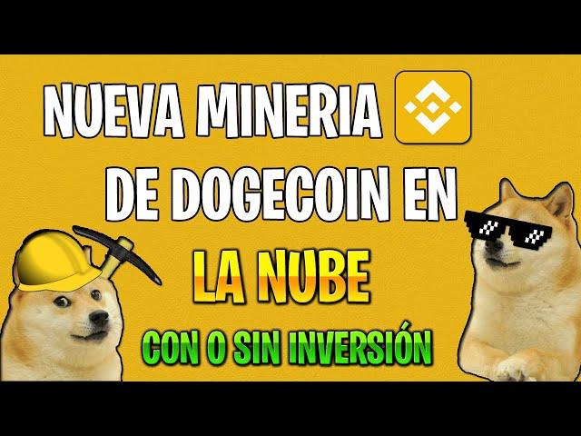 NUEVA MINERIA EN LA NUBE PARA GANAR DOGECOIN SIN INVERTIR | COMO GANAR DOGECOIN MINANDO EN LA NUBE