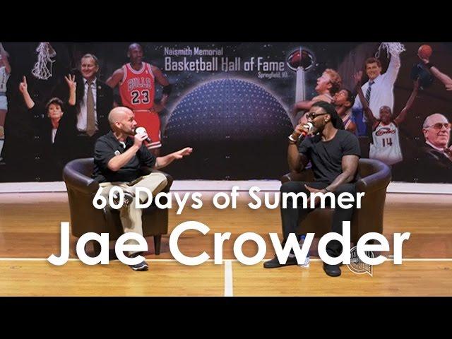 60 Days of Summer - Jae Crowder