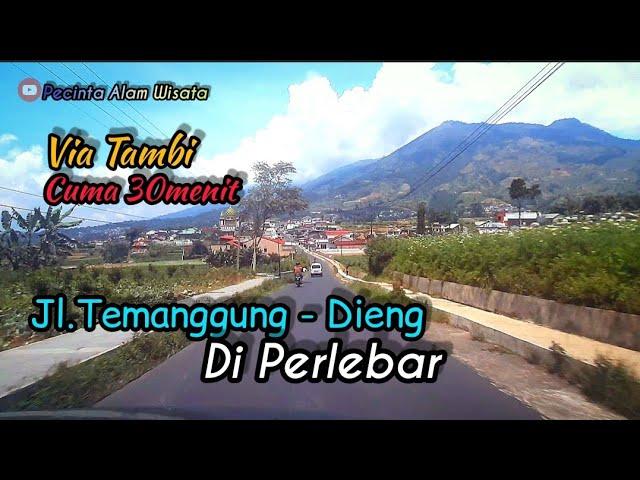 Temanggung Street - Dieng || Via Tambi