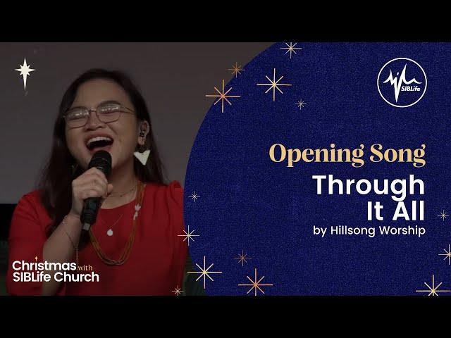 Hillsongs Worship - Through It All | LifeCreative | #ChristmasWithSIBLife