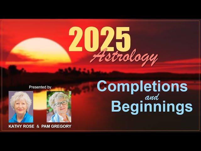 2025 Astrology Forecast with Kathy Rose