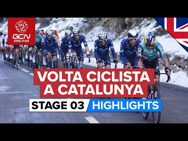 Summit Finish In The Snow! | Volta A Catalunya 2022 Stage 3 Highlights