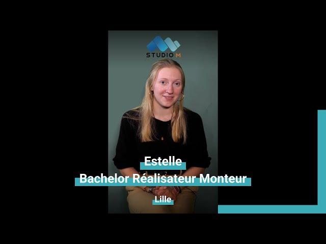 Estelle, Bachelor Monteur Réalisateur chez Studio M Lille