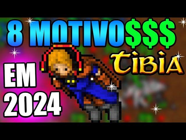 8 MOTIVOS PARA JOGAR TIBIA EM 2024