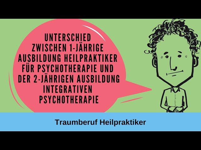 Traumberuf Heilpraktiker Psychotherapie: Unterschied Ausbildung und Integrative Psychotherapie