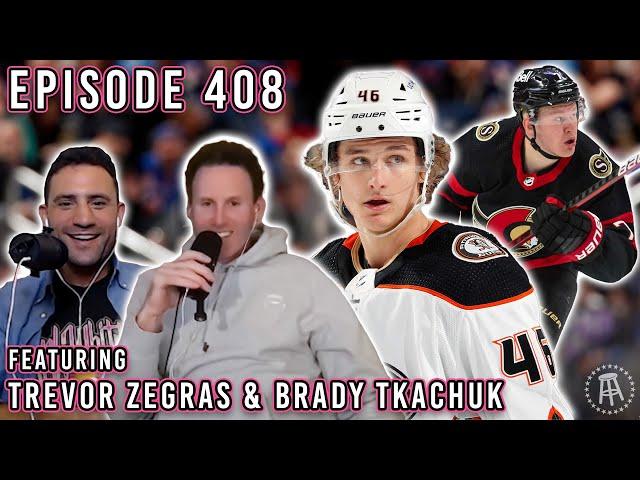 NHL STARS TREVOR ZEGRAS + BRADY TKACHUK STOP BY - Episode 408