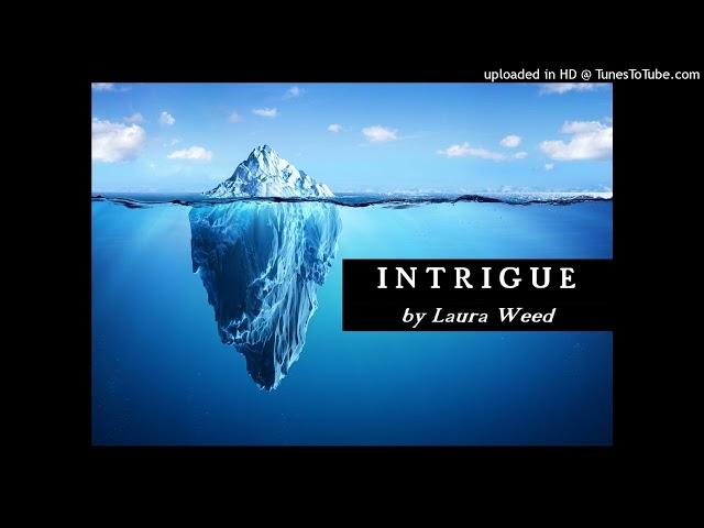  (ORIGINAL) Intrigue by Laura Weed | Late Intermediate Piano |  FREE Music! (PDF below)