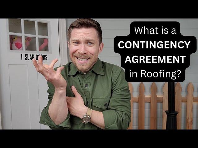 What is a Contingency Agreement for Roofing?