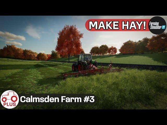 Calmsden Farm #3 FS22 Let's Play Mowing Our Grass Fields For Hay & Silage Bales