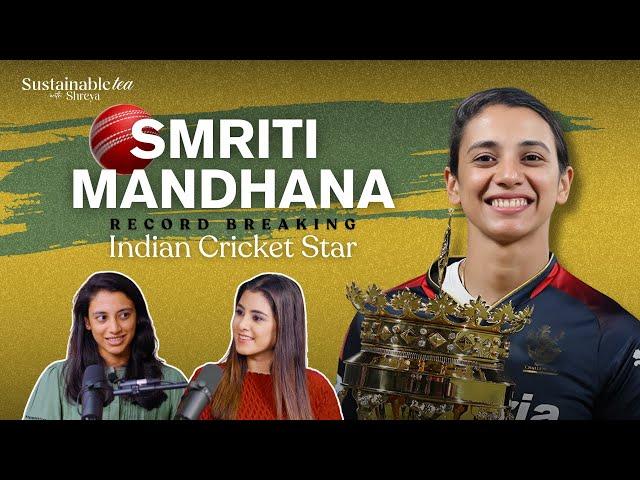 Indian Women's Cricket Star Opener and RCB Captain Smriti Mandhana - Breaking Barriers & Stereotypes