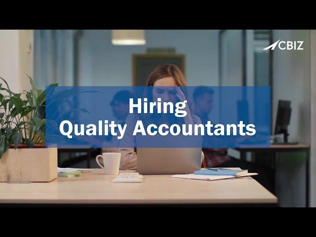 Why Hiring Quality Accountants Is Tough and How to Fix It