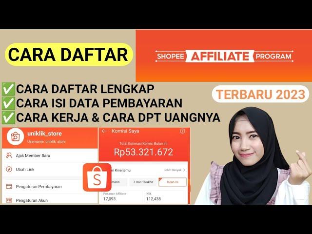 CARA DAFTAR SHOPEE AFFILIATES PROGRAM LANGSUNG DITERIMA TANPA MINIMAL FOLLOWERS TERBARU 2023 LENGKAP