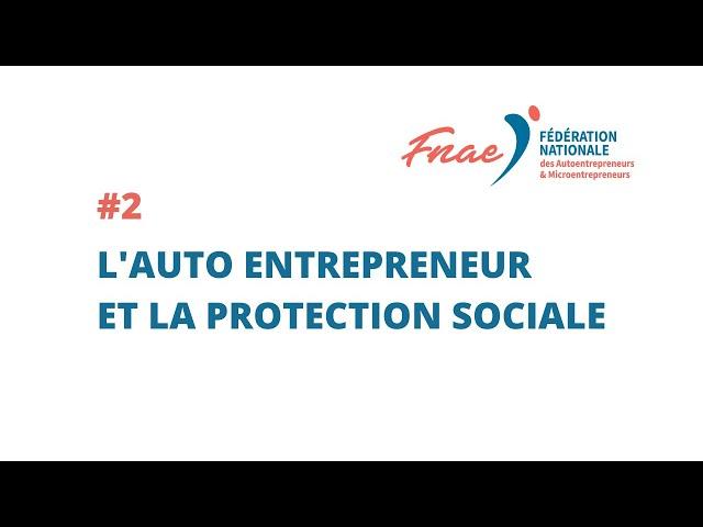 Quelle protection sociale pour les auto-entrepreneurs ?