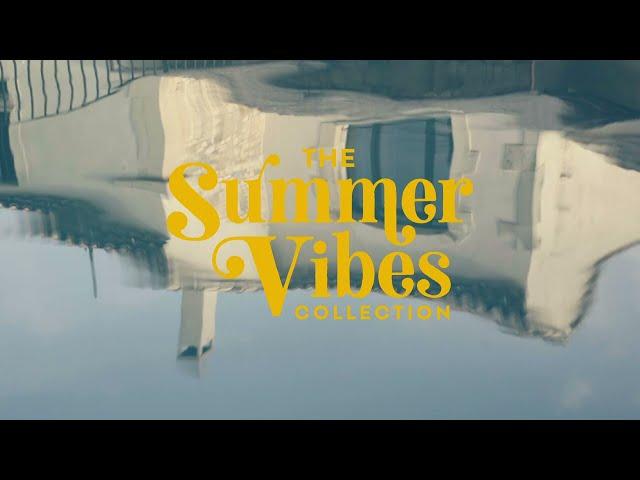 THE SUMMER VIBES COLLECTION