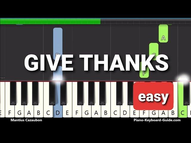 Give Thanks With A Grateful Heart (Easy Piano Tutorial) - Hymn