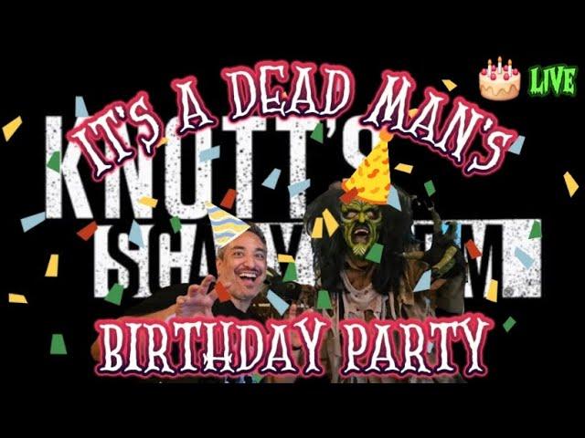 #LIVE  KNOTT'S SCARY FARM LIVING DEAD DAD'S BIRTHDAY! 10/26/24 