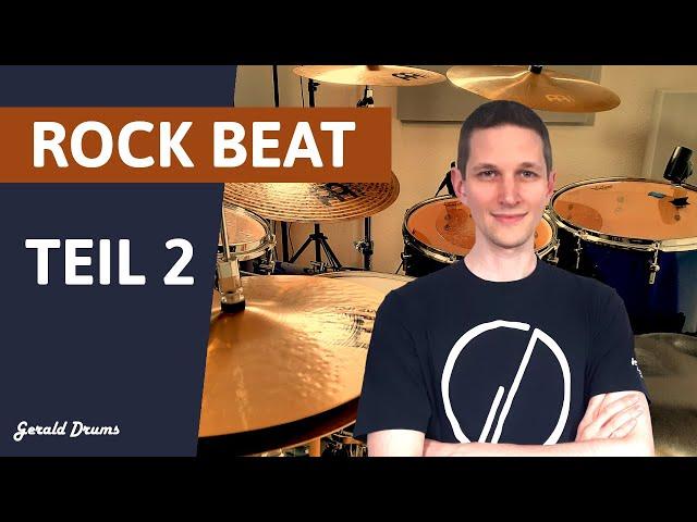 Rock Beat - Teil 2 | Schlagzeug spielen lernen: Schlagzeugunterricht bei Gerald Drums