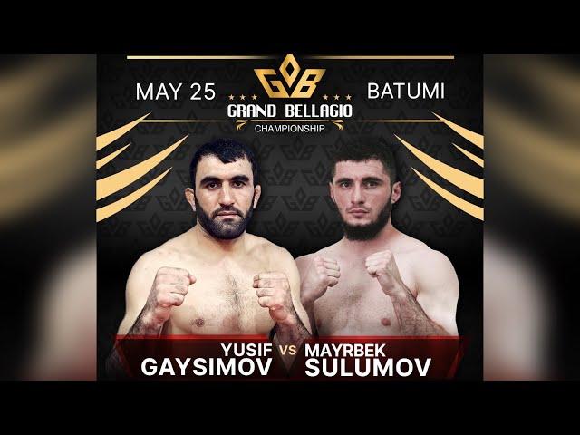 GBC: Yusif Gasymov  vs Mayrbek Sulumov. May 25, Batumi #abbasovtopteam