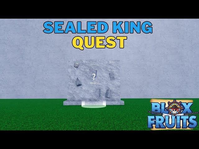 How To Do Sealed King Quest in Blox Fruits | Sealed King NPC Quest