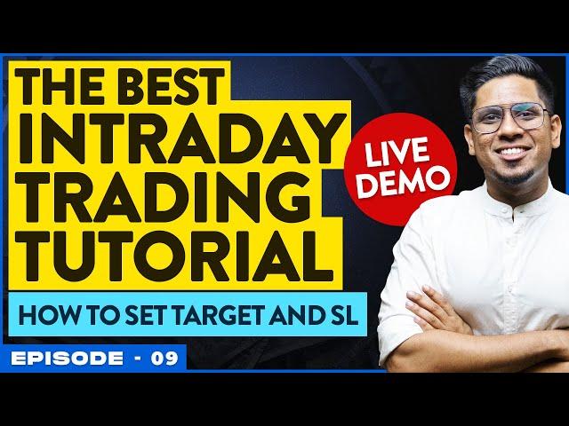 [Live Demo] How to Do Intraday Trading? How to Set Target and SL? Long and Short Sell Trades | E9