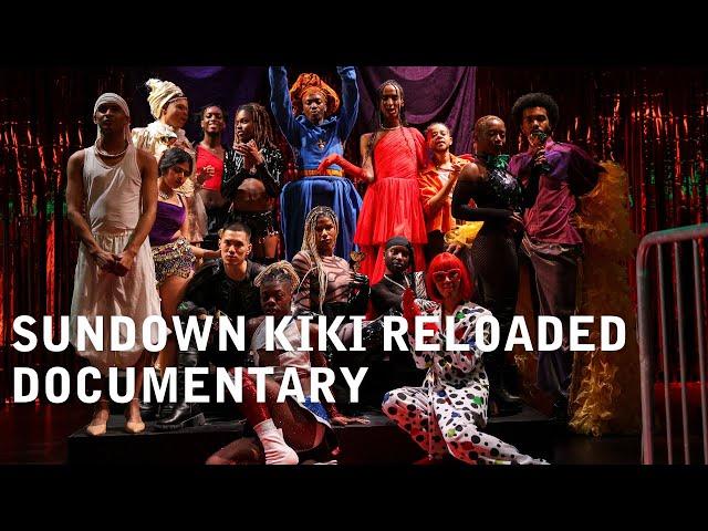 Creating Sundown Kiki Reloaded: the Documentary | Taking Part at the Young Vic