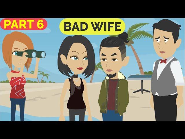 Bad Wife Part 6 | English story | Learn English | Animated stories | Basic English conversation