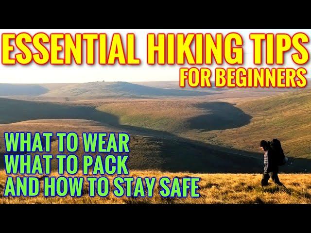 ESSENTIAL HIKING GEAR & TIPS FOR BEGINNERS (What to wear & take hiking)