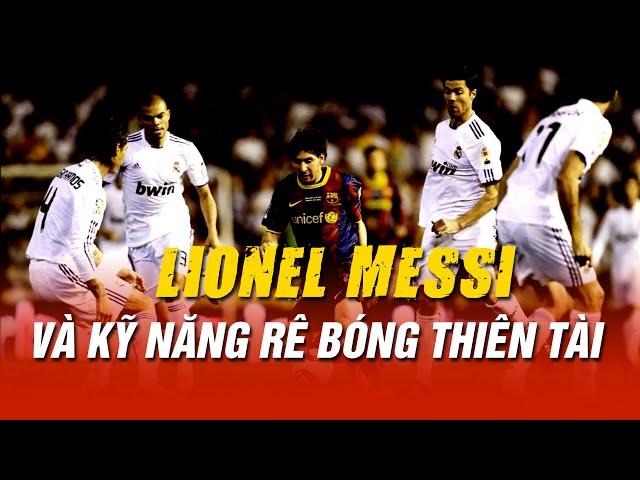 GIẢI MÃ KỸ NĂNG RÊ BÓNG THIÊN TÀI CỦA LIONEL MESSI