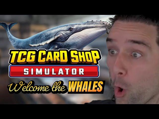 Whalecome card enthusiasts! | TCG Card Shop Simulator #4