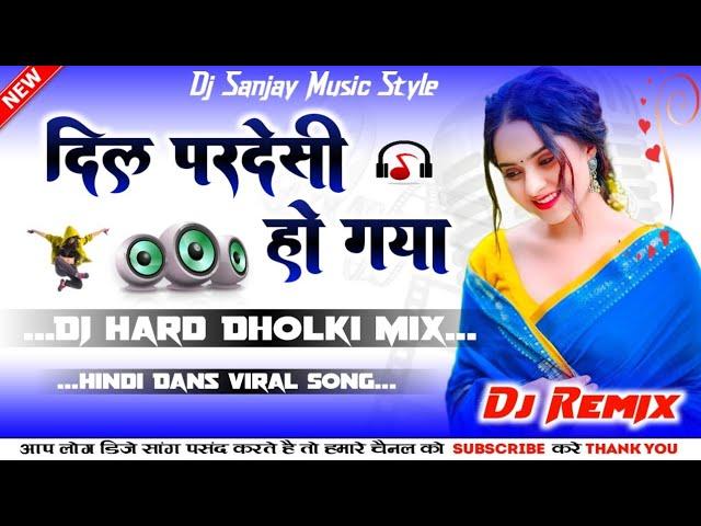 Dil_Pardeshi_Ho_Gaya_Dj_Remix--Old_Hindi_Love_Romantic_Song Dj Sanjay Music