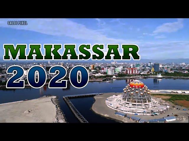 Kota Makassar 2020 Semakin Maju