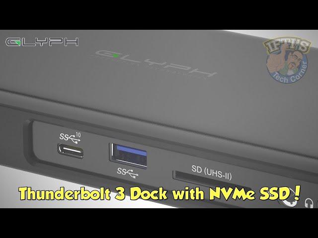 Glyph Thunderbolt 3 NVMe SSD Dock : REVIEW