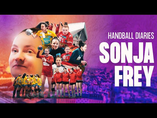 "This is it" - Sonja Frey | Handball Diaries