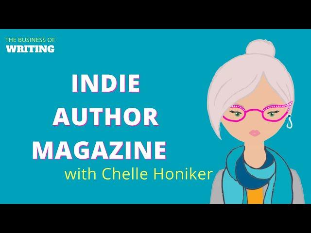 Indie Author Magazine: The one indie publication to rule them all!