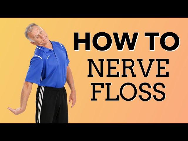 How to Perform Nerve Flossing For A Pinched Nerve In Your Neck (Median, Ulnar, or Radial)