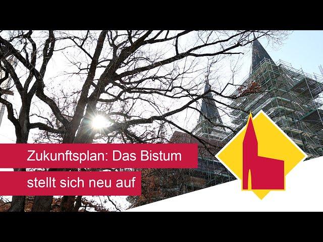 Zukunftsplan - das Bistum Eichstätt stellt sich neu auf