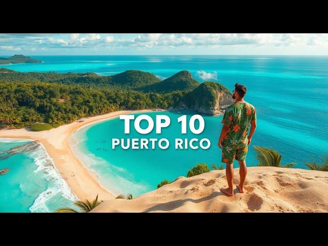 10 Best Places To Visit In Puerto Rico