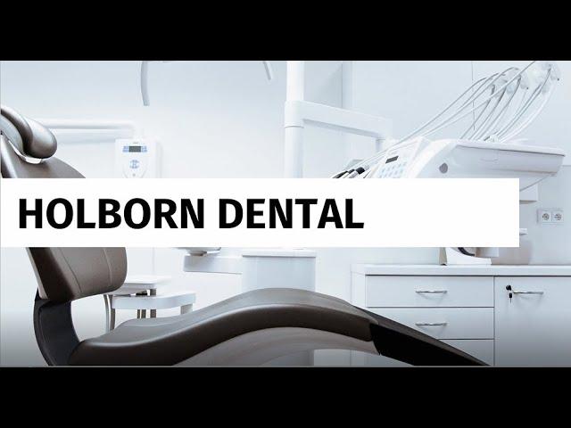 Holborn Dental - Forest & Ray - Dentists, Orthodontists, Implant Surgeons