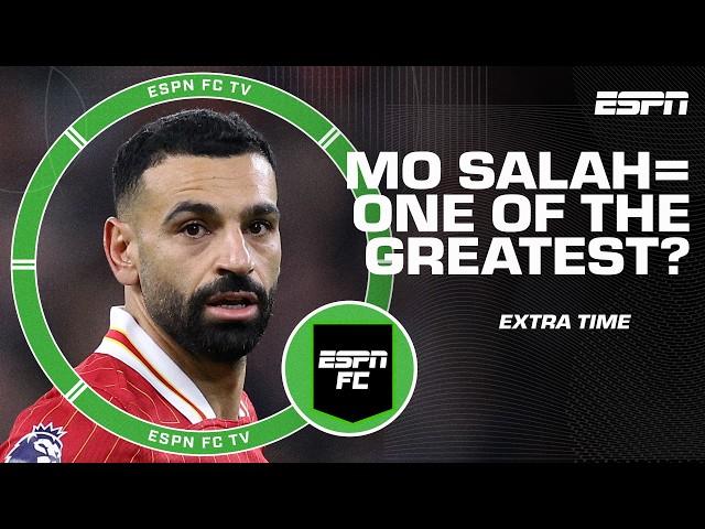 Ready to say Mo Salah is one of the greatest Premier League players ever?!  | ESPN FC Extra Time