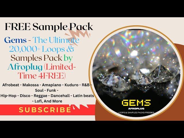 Gems - The Ultimate 20,000+ Loops & Samples Pack by Afroplug (Limited-Time 4FREE) #Gems   #Afroplug