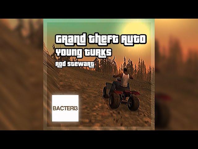 BACTERI3 - Young Turks [Rod Stewart Vocal Cover]