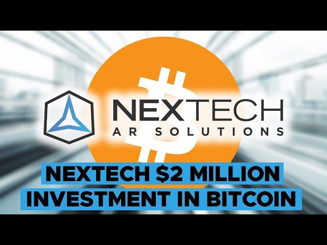 NEXTECH ANNOUNCES $2 MILLION INVESTMENT IN BITCOIN | TheCoinRepublic | Crypto