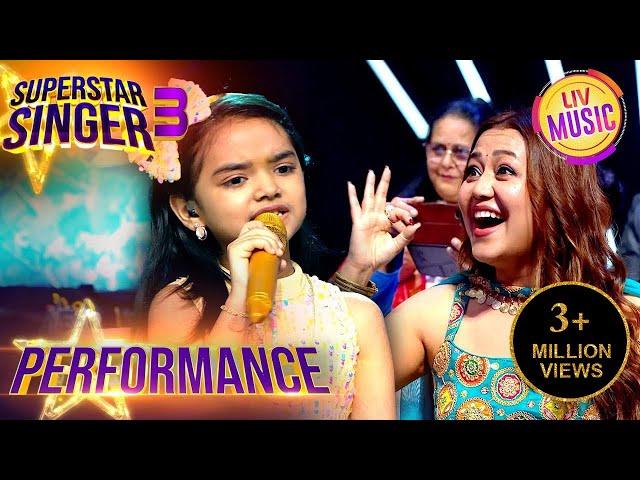 'Rangeela Re' पर इस Performance को मिले Neha से Compliments | Superstar Singer S3 | Compilations