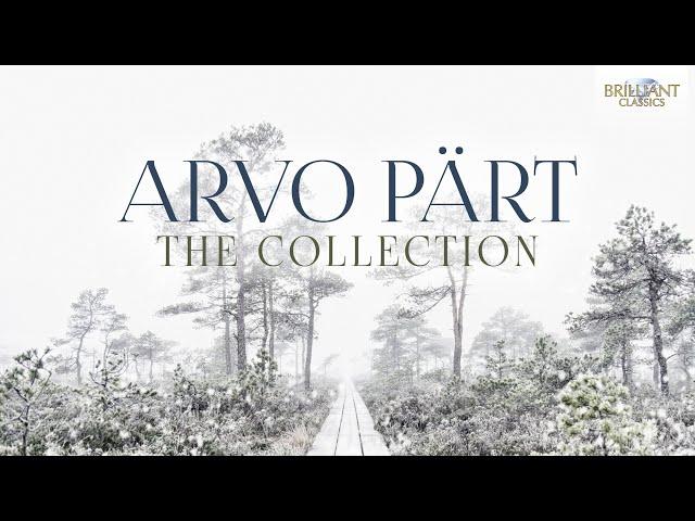 The Best of Arvo Pärt: The Collection