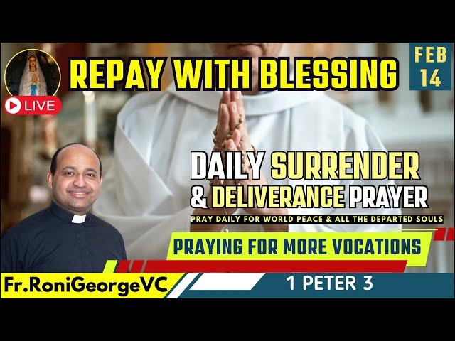 This is the way to Break the Cycle of Evil & Inherit Blessings/ Surrender,Fr.Roni George VC | Feb 14