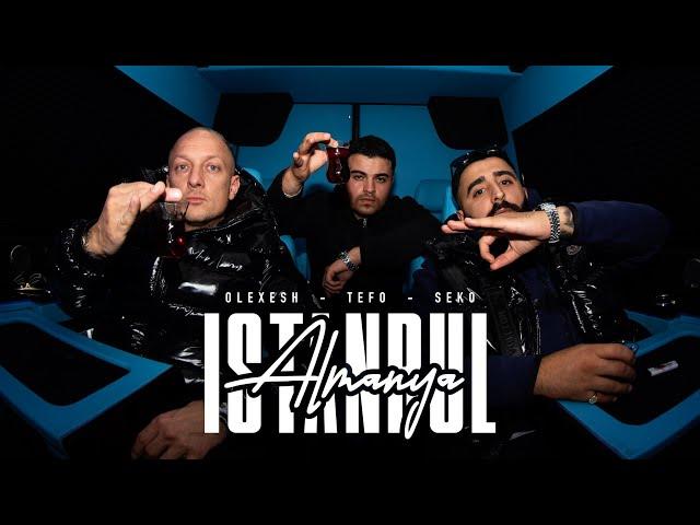 Olexesh x Tefo & Seko - Istanbul Almanya (prod. von MVMİ) [Official Video]