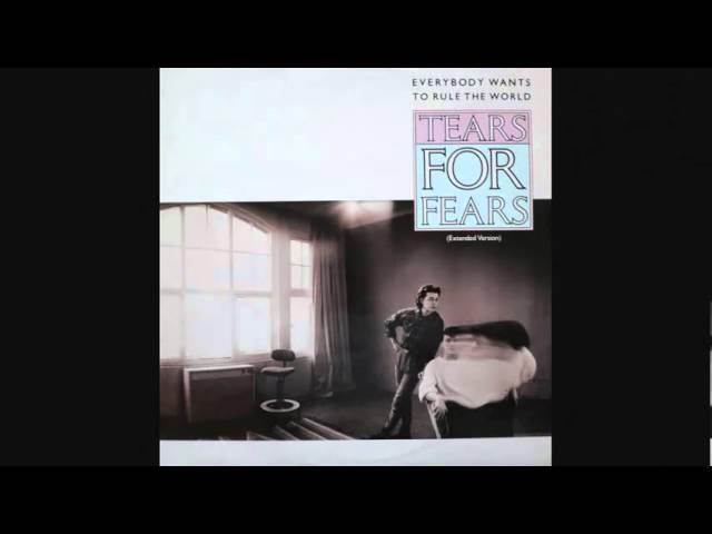 Tears For Fears - Everybody Wants To Rule The World (1985)